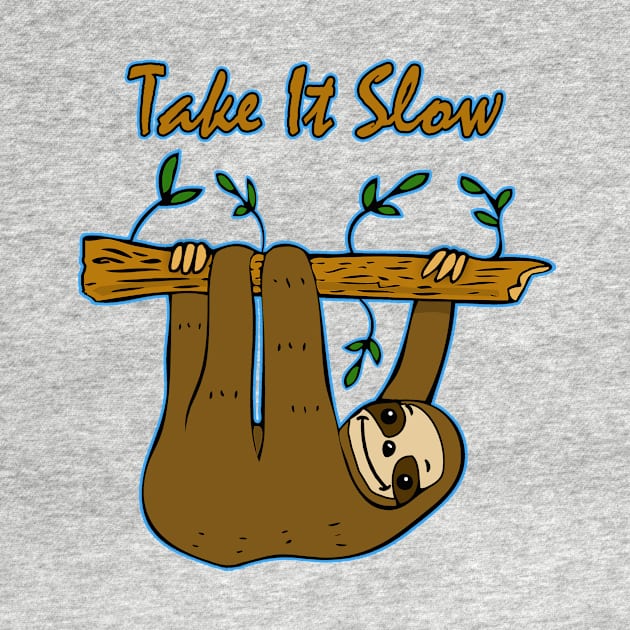 Take It Slow Sloth by headrubble